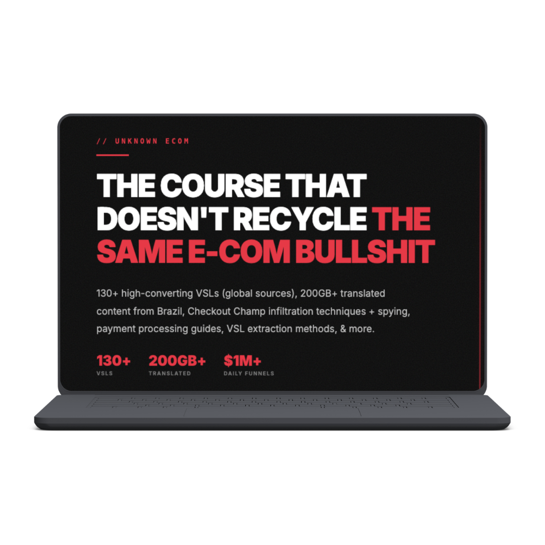 UNKNOWN ECOM 2026 - The Course That Doesn't Recycle The Same E-Com Bullshit